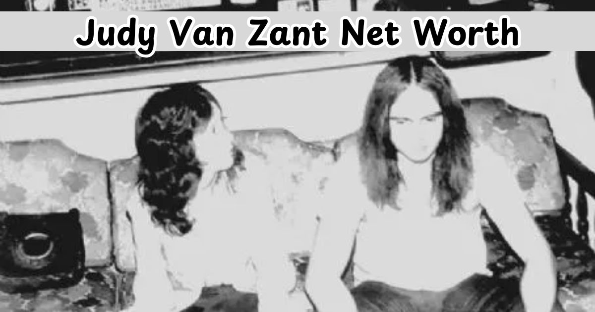 Judy Van Zant Net Worth