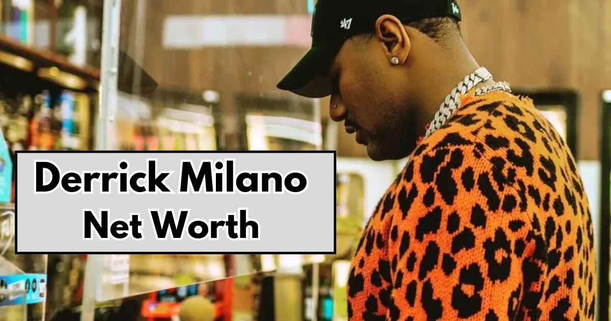 Derrick Milano Net Worth