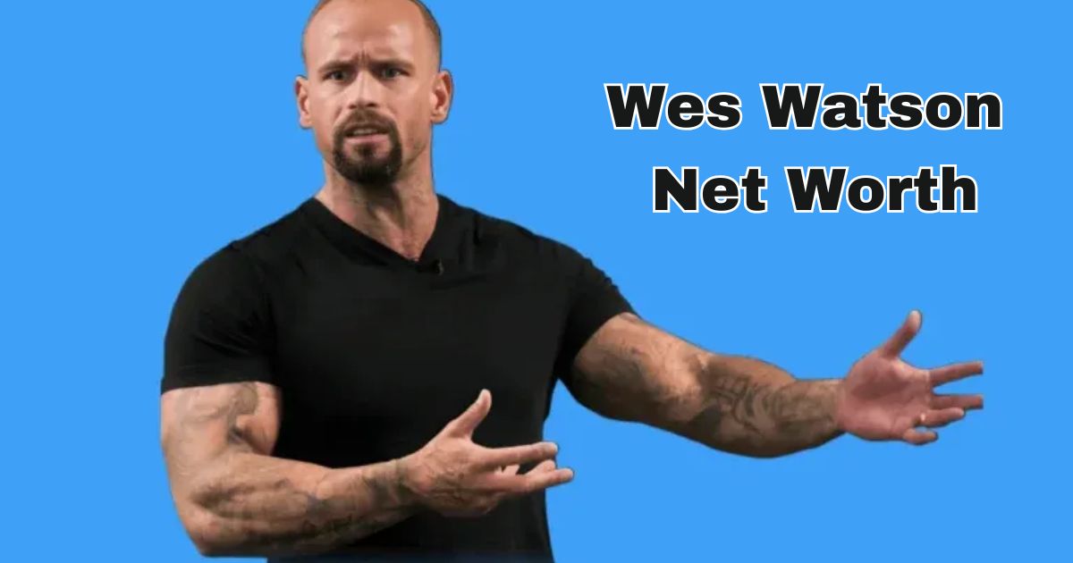 Wes Watson Net Worth